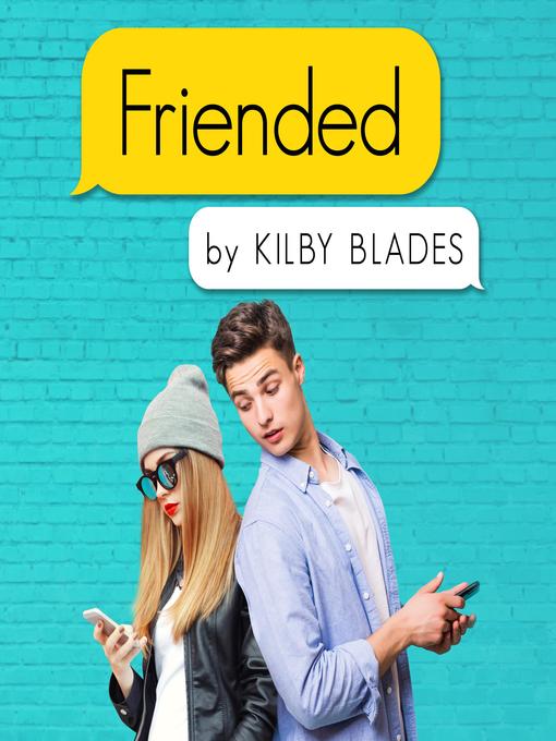 Title details for Friended by Kilby Blades - Available